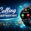Calling Smartwatches