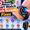 10 Proven Smart Watch Touch Screen Fixes